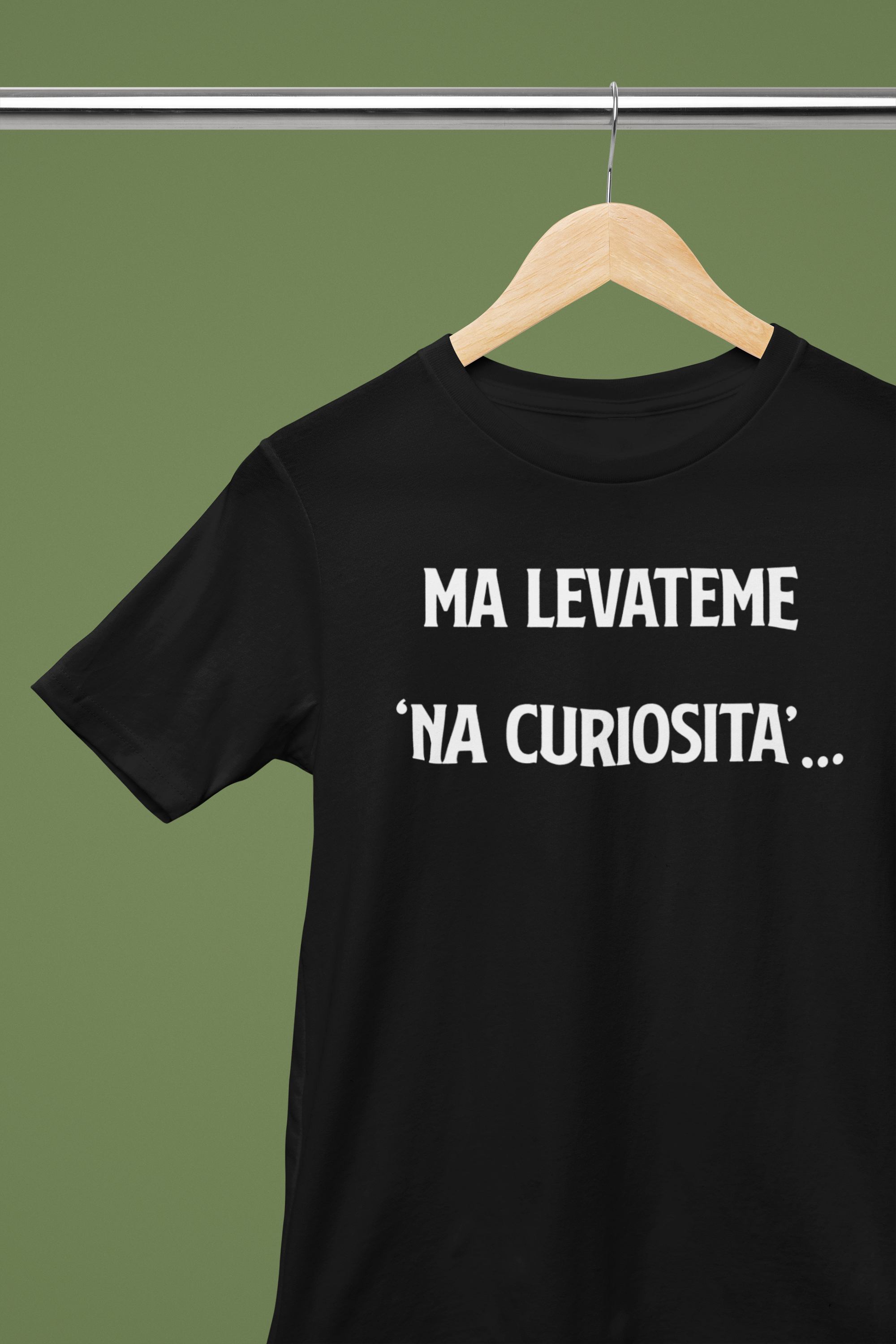 T-shirt Levateme 'na curiosità
