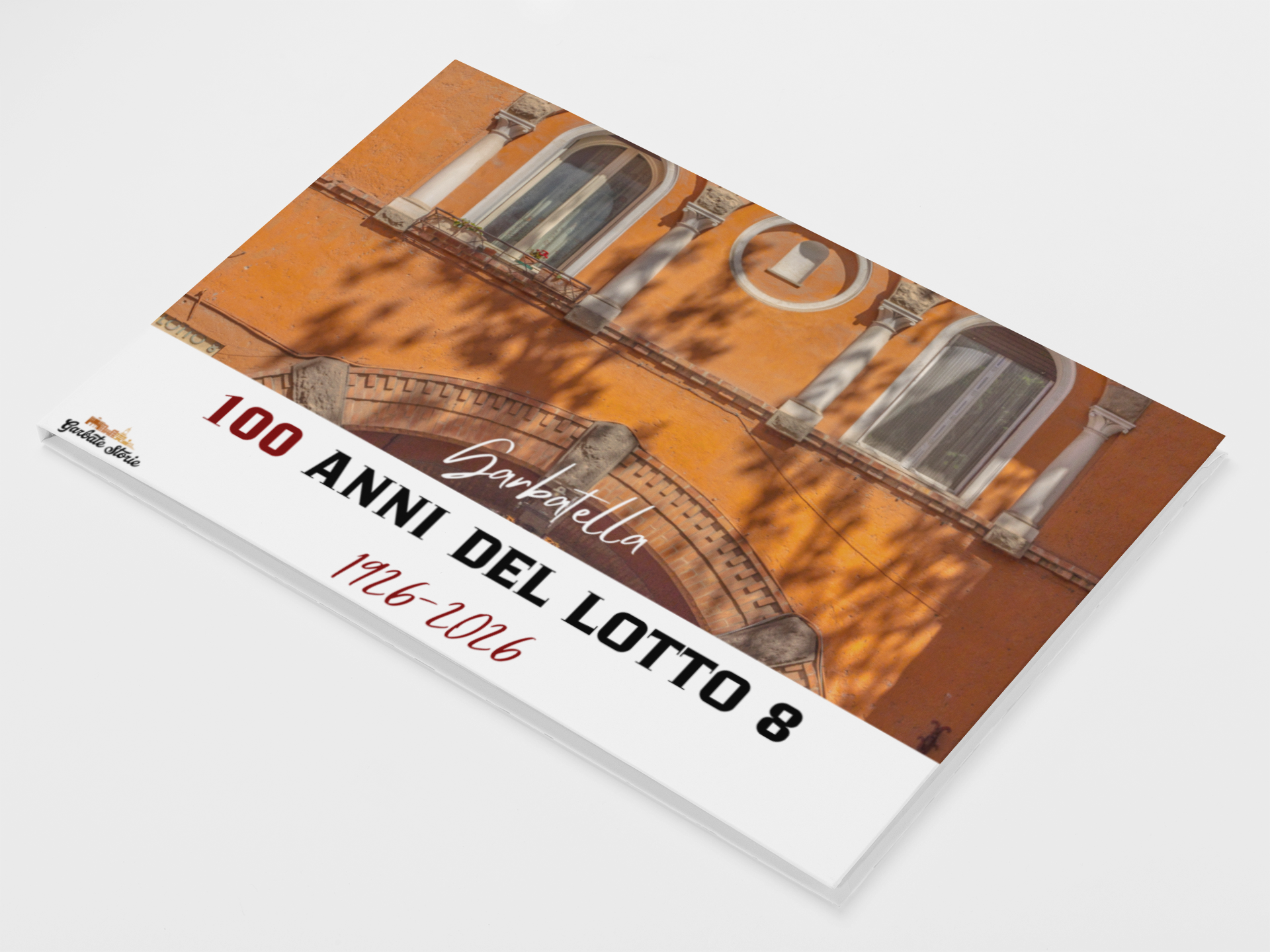 100 ANNI DEL LOTTO VIII - 1926/2026 - GARBATELLA